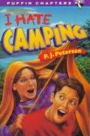 Book cover for Petersen P.J. : I Hate Camping