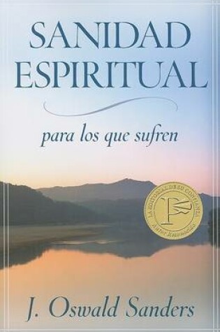 Cover of Sanidad Espiritual Para Los Que Sufren