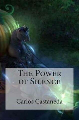 Cover of Power of Silence, the