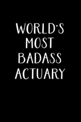 Cover of World's Most Badass Actuary