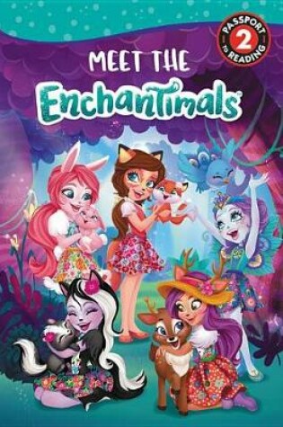 Cover of Enchantimals: Meet the Enchantimals