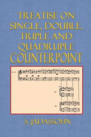 Cover of Treatise on Single, Double, Triple, and Quadruple Counterpoint