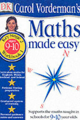 Cover of Maths Made Easy:  Age 9-10 Book 1