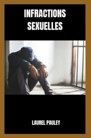 Cover of Infractions Sexuelles