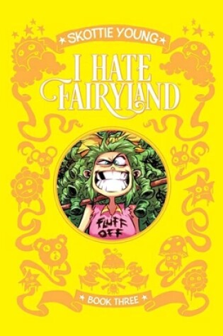 Cover of I Hate Fairyland Book Three