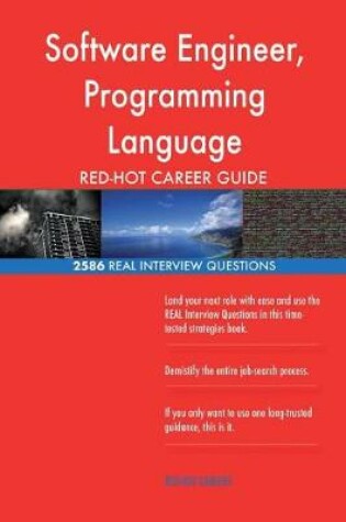 Cover of Software Engineer, Programming Language RED-HOT Career; 2586 REAL Interview Ques