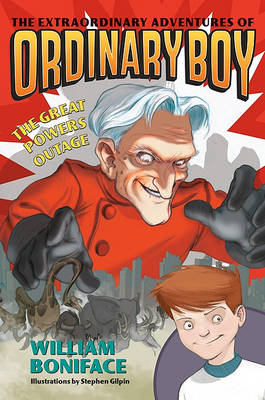 Book cover for Extraordinary Adventures of Ordinary Boy, Book 3: The Great Powers Outage