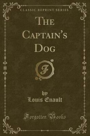 Cover of The Captain's Dog (Classic Reprint)