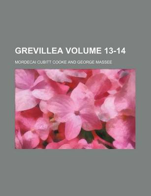 Book cover for Grevillea Volume 13-14