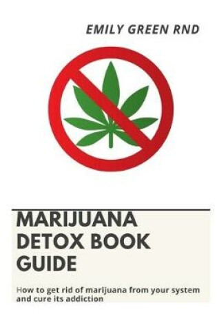 Cover of Marijuana Detox Book Guide