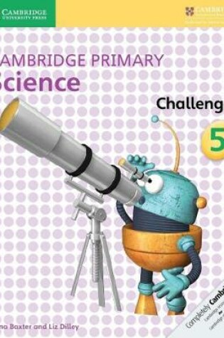 Cover of Cambridge Primary Science Challenge 5