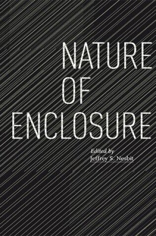 Cover of Nature of Enclosure