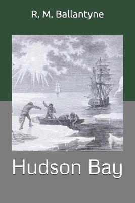 Book cover for Hudson Bay