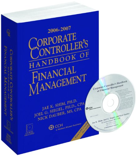 Book cover for Corporate Controller's Handbook of Financial Management (2006-2007)