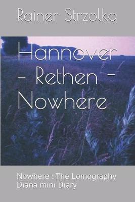 Book cover for Hannover - Rethen - Nowhere