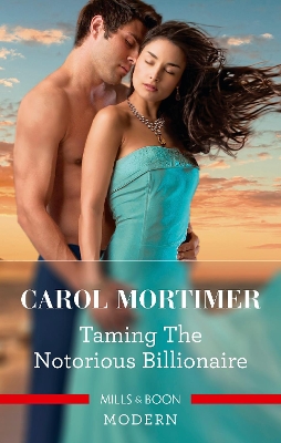 Book cover for Taming the Notorious Billionaire