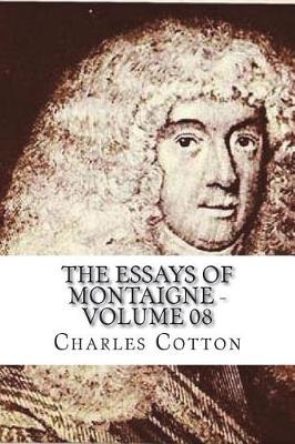 Book cover for The Essays of Montaigne - Volume 08