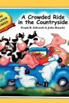 Book cover for Crowded Ride in the Countryside (Edwards, Frank B., New Reader Series.)