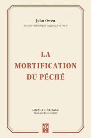 Cover of La Mortification Du P