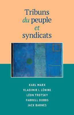 Book cover for Tribuns Du Peuple Et Syndicats