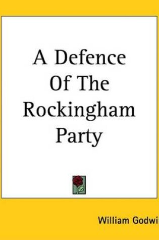 Cover of A Defence of the Rockingham Party