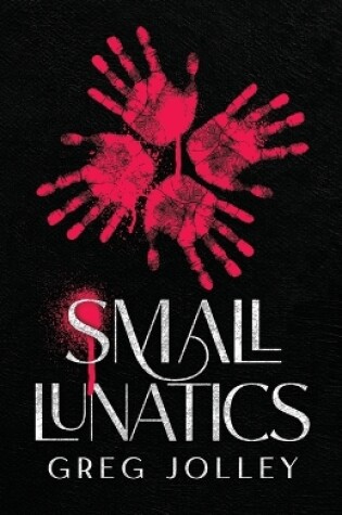 Cover of Small Lunatics