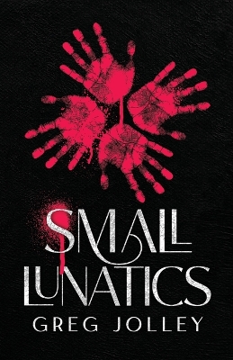 Book cover for Small Lunatics