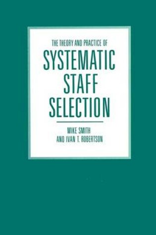 Cover of The Theory and Practice of Systematic Staff Selection