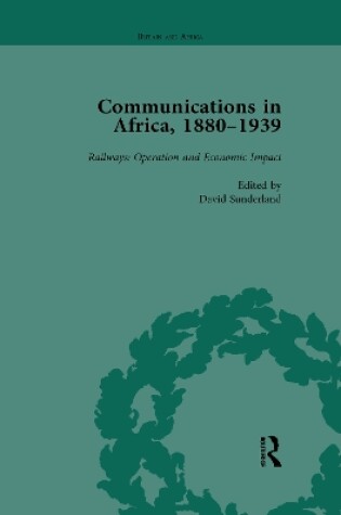 Cover of Communications in Africa, 1880–1939, Volume 4