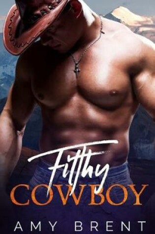 Cover of Filthy Cowboy