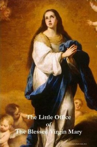 Cover of The Little Office of the Blessed Virgin Mary (Hardcover)