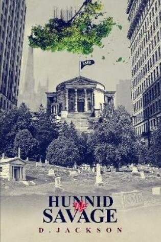 Cover of Hunnid the Savage