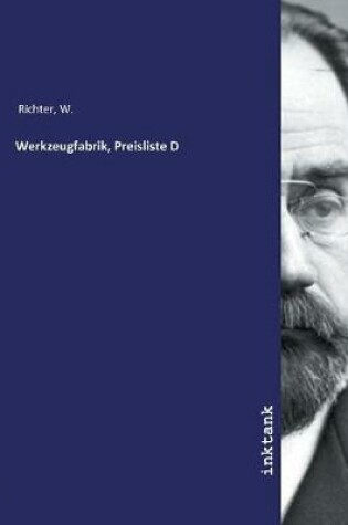 Cover of Werkzeugfabrik, Preisliste D