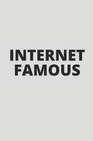 Cover of Internet Famous