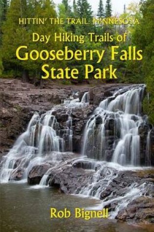 Cover of Day Hiking Trails of Gooseberry Falls State Park