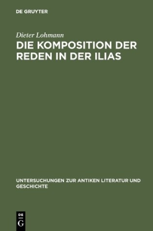 Cover of Die Komposition Der Reden in Der Ilias