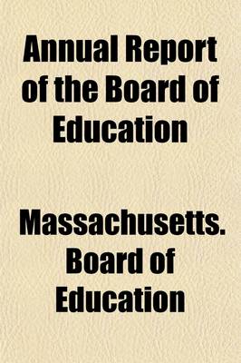 Book cover for Annual Report of the Board of Education