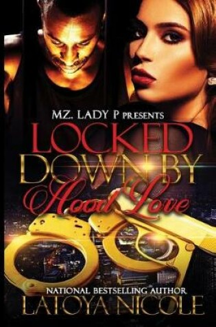 Cover of Locked Down By Hood Love