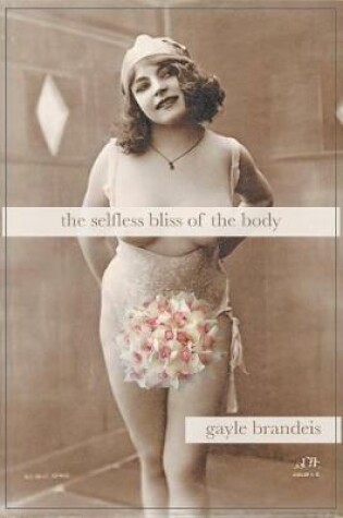 Cover of The Selfless Bliss of the Body