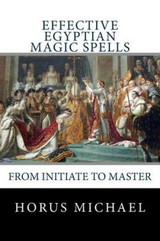Cover of Effective Egyptian Magic Spells