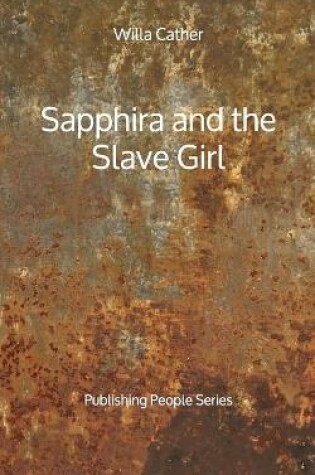 Cover of Sapphira and the Slave Girl - Publishing People Series