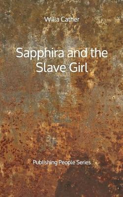 Book cover for Sapphira and the Slave Girl - Publishing People Series
