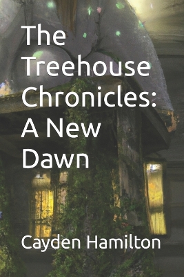 Book cover for The Treehouse Chronicles