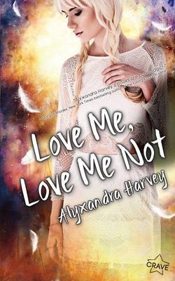 Book cover for Love Me, Love Me Not