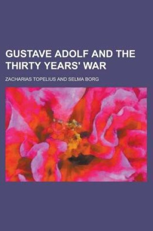 Cover of Gustave Adolf and the Thirty Years' War