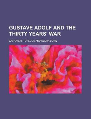 Book cover for Gustave Adolf and the Thirty Years' War