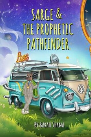 Cover of Sarge & The Prophetic Pathfinder