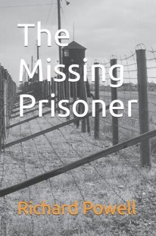 Cover of The Missing Prisoner