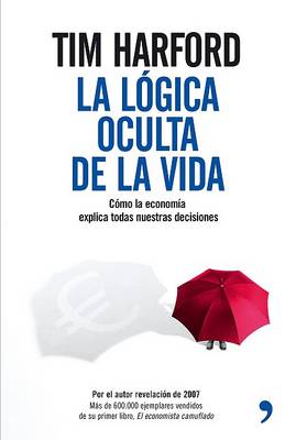 Book cover for La Logica Oculta de la Vida