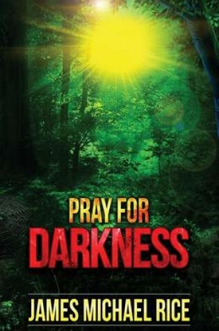 Cover of Pray For Darkness